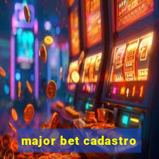 major bet cadastro